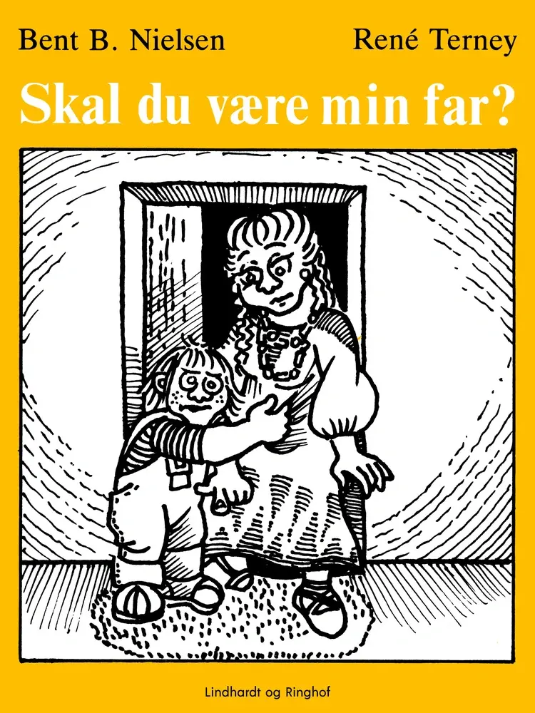 Skal du være min far? af Bent B. Nielsen