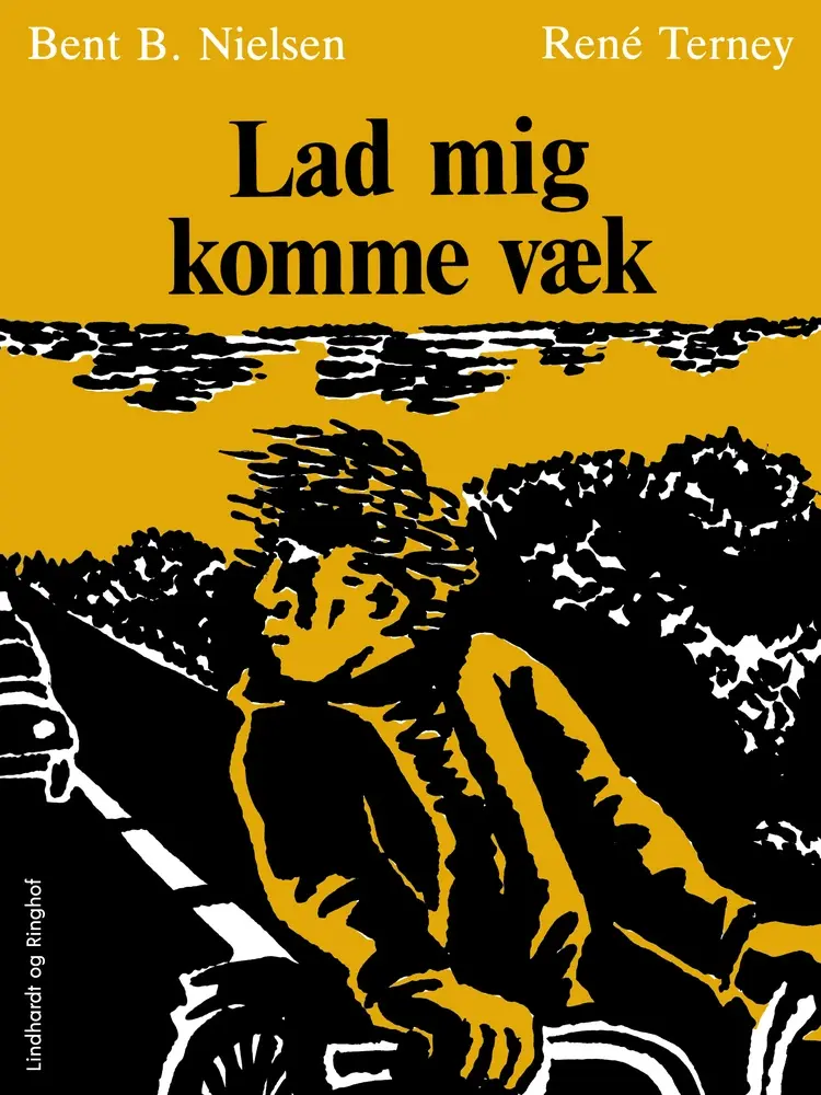 Lad mig komme væk! af Bent B. Nielsen