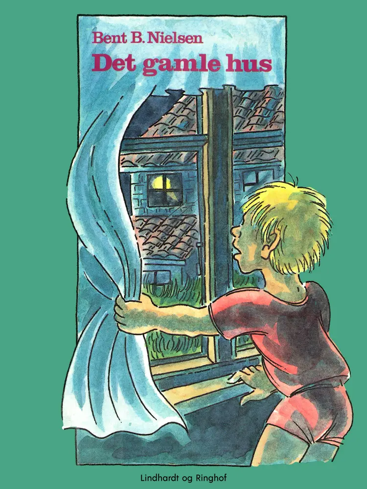 Det gamle hus af Bent B. Nielsen