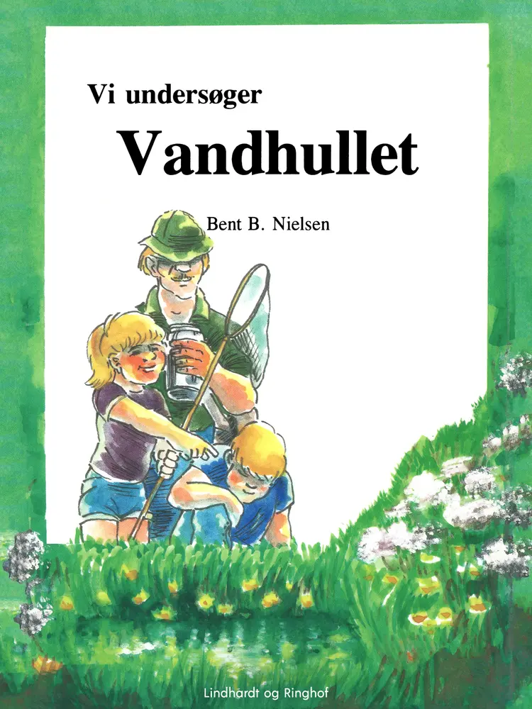 Vi undersøger vandhullet af Bent B. Nielsen