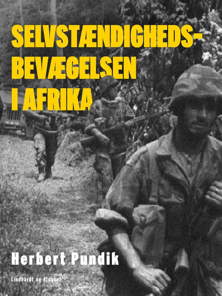 Selvstændighedsbevægelsen i Afrika af Herbert Pundik