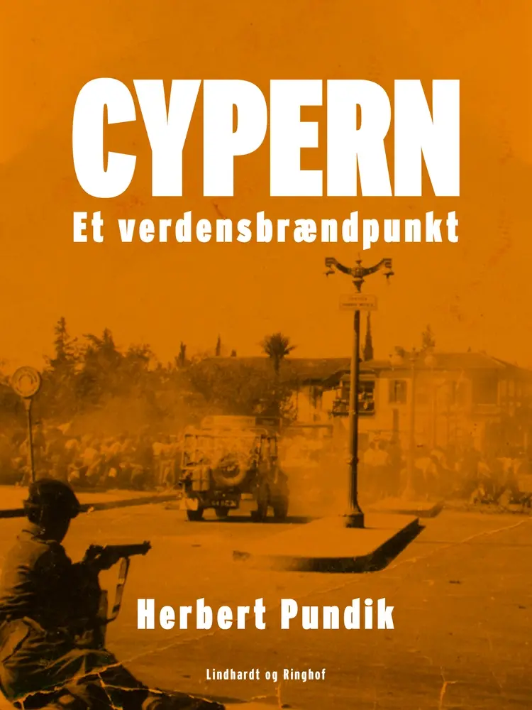 Cypern. Et verdensbrændpunkt af Herbert Pundik