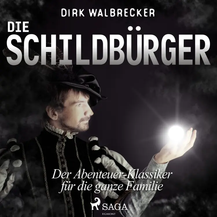 Die Schildbürger - der Abenteuer-Klassiker für die ganze Familie af Dirk Walbrecker