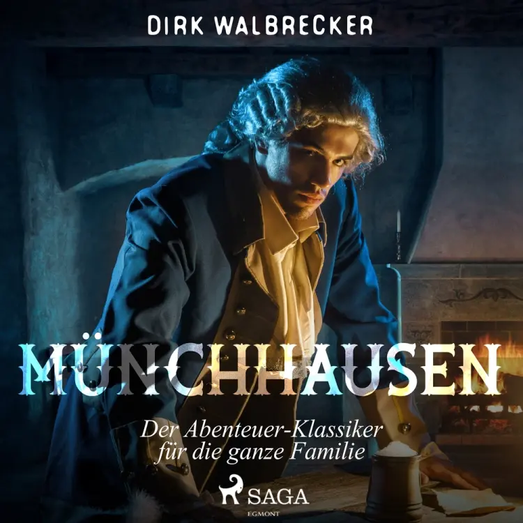 Münchhausen - der Abenteuer-Klassiker für die ganze Familie af Dirk Walbrecker