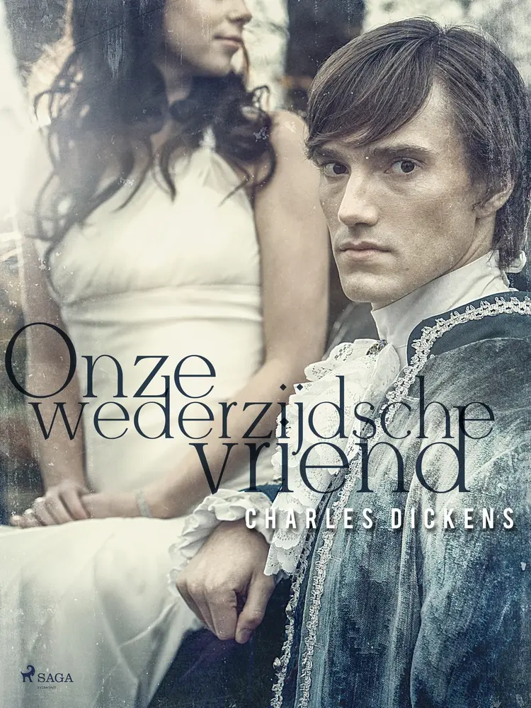 Onze wederzijdsche vriend af Charles Dickens