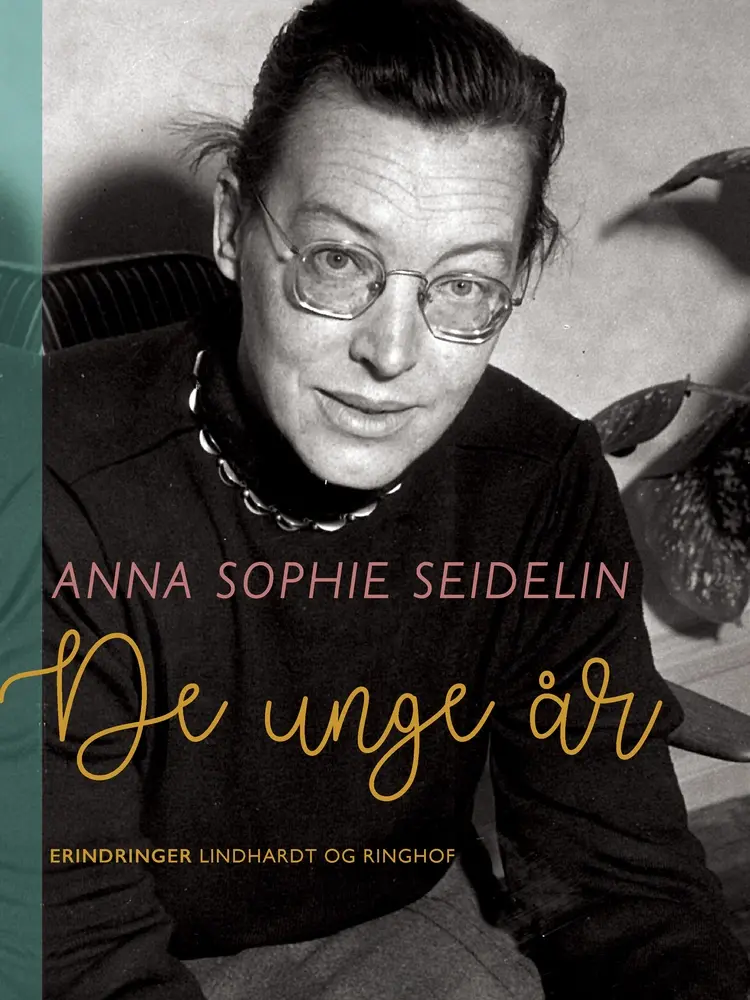 De unge år af Anna Sophie Seidelin
