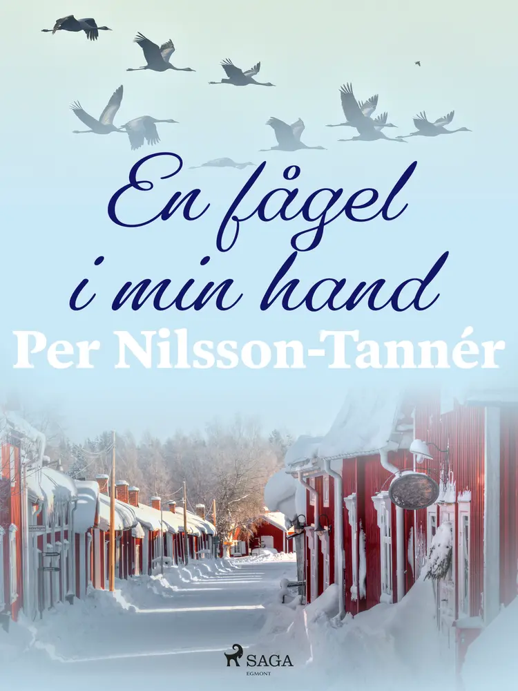 En fågel i min hand af Per Nilsson Tannér
