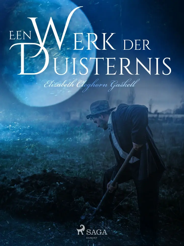 Een werk der duisternis af Elizabeth Cleghorn Gaskell