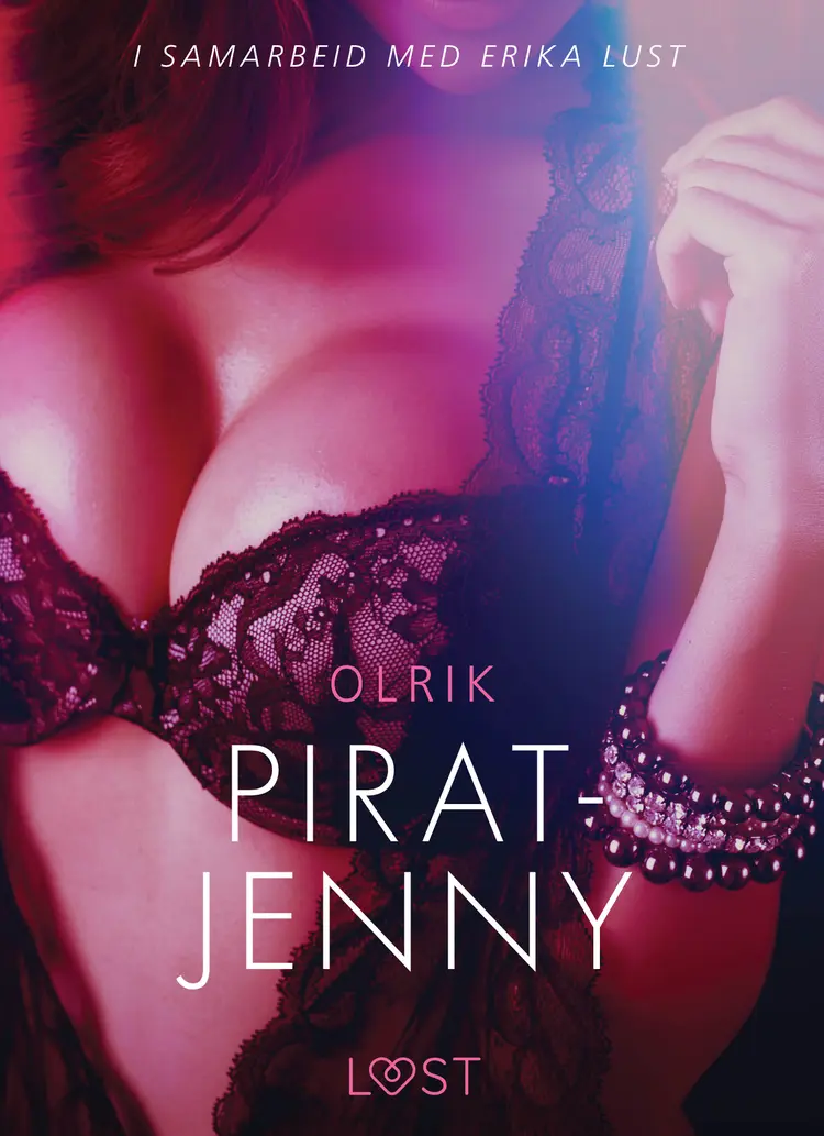 Pirat-Jenny - en erotisk novelle af - Olrik
