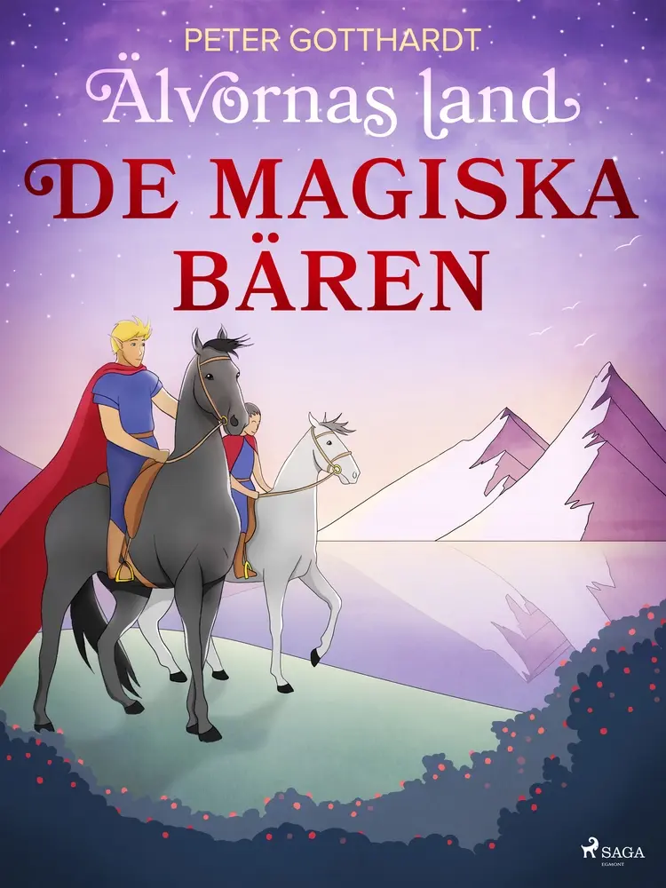 Älvornas land 1: De magiska bären af Peter Gotthardt