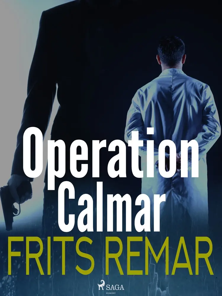 Operation Calmar af Frits Remar