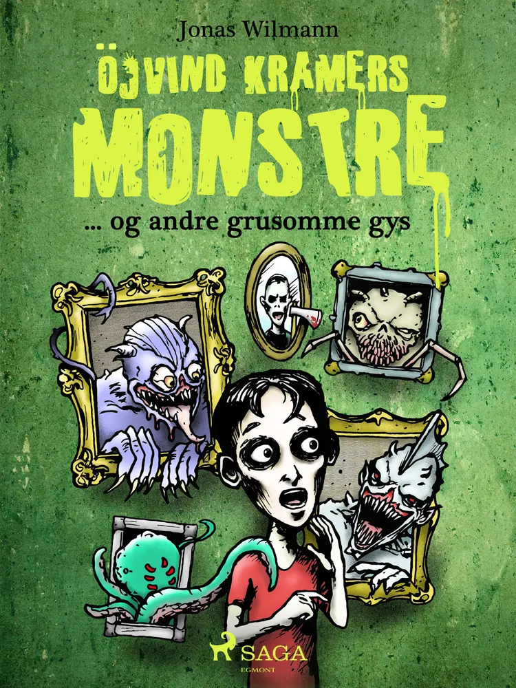 Öjvind Kramers monstre og andre grusomme gys af Jonas Wilmann
