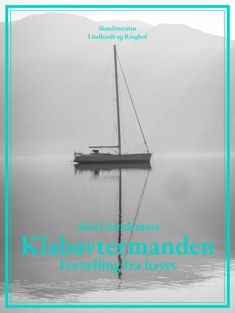 Klabavtermanden. Fortælling fra havet af Aksel Sandemose