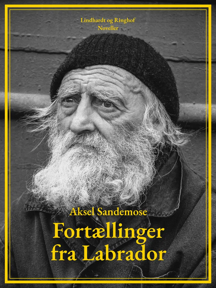 Fortællinger fra Labrador af Aksel Sandemose