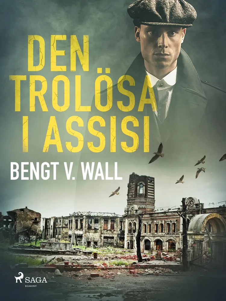 Den trolösa i Assisi af Bengt V. Wall