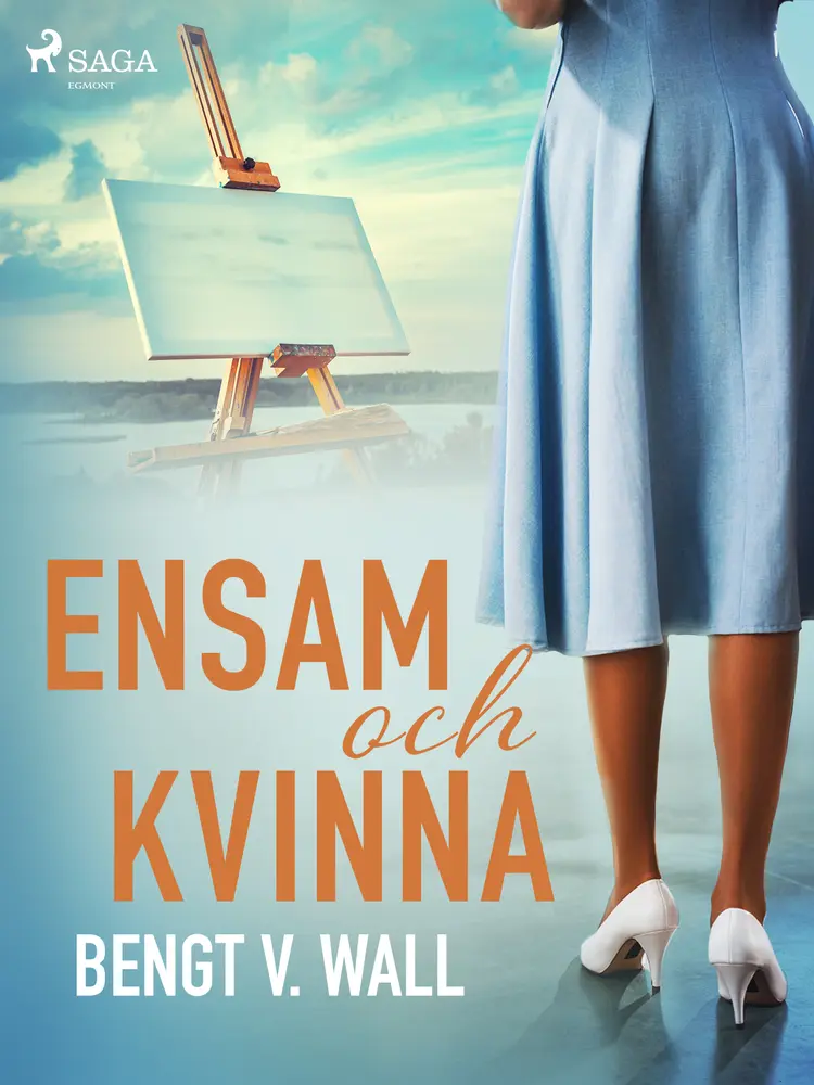 Ensam och kvinna af Bengt V. Wall