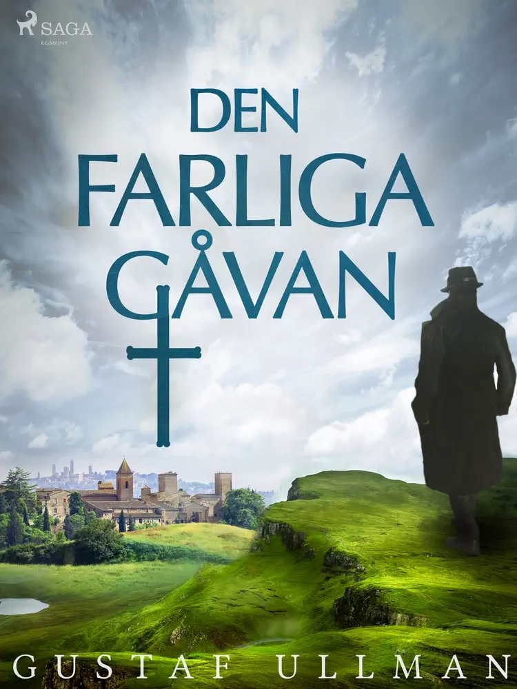 Den farliga gåvan af Gustaf Ullman
