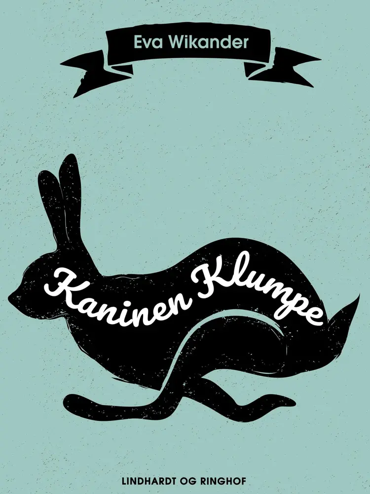 Kaninen Klumpe af Eva Wikander