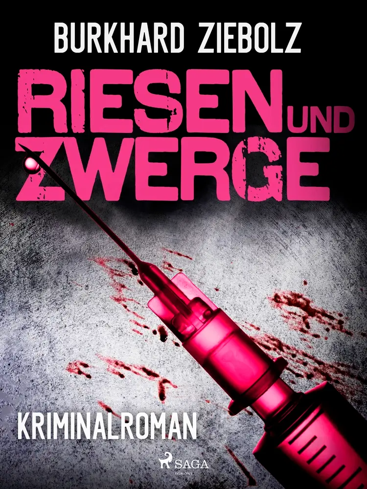 Riesen und Zwerge - Kriminalroman af Burkhard Ziebolz