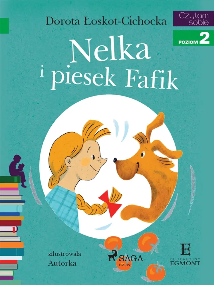 Nelka i piesek Fafik af Dorota Łoskot-Cichocka