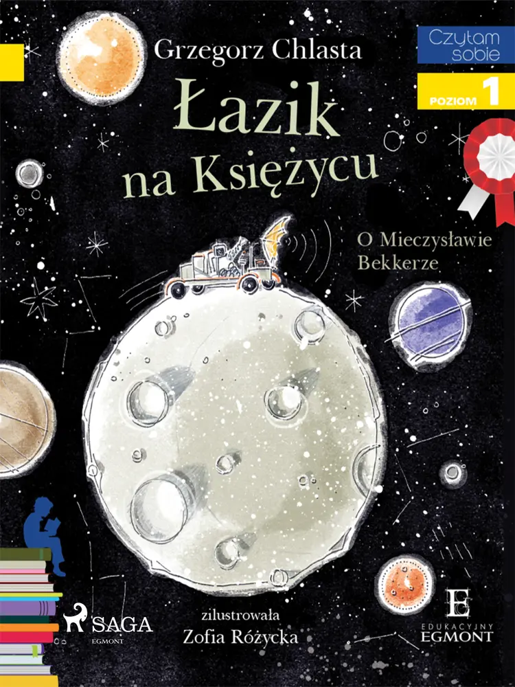 Łazik na księżycu - O Mieczysławie Bekkerze af Grzegorz Chlasta