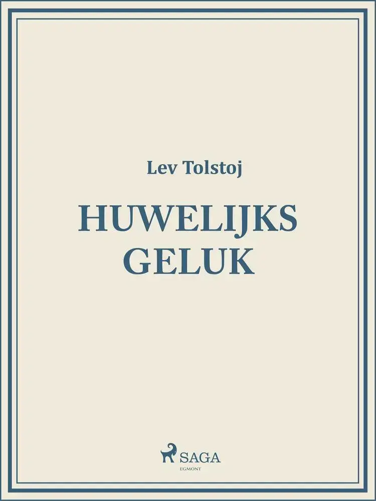 Huwelijksgeluk af Lev Tolstoj