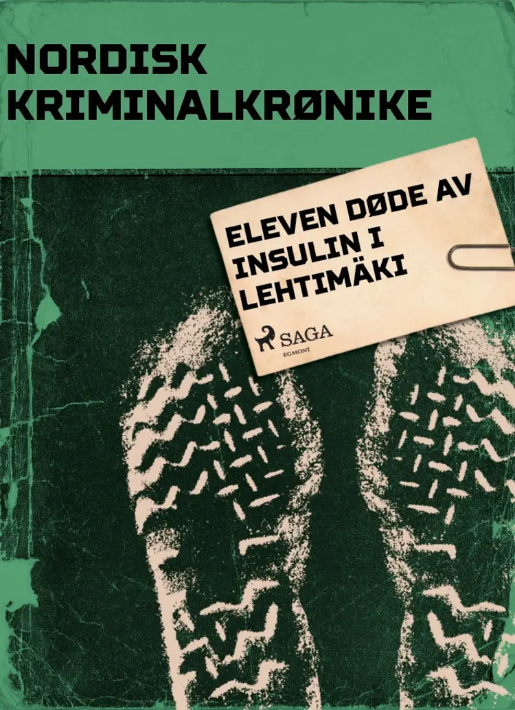 Eleven døde av insulin i Lehtimäki af - Diverse