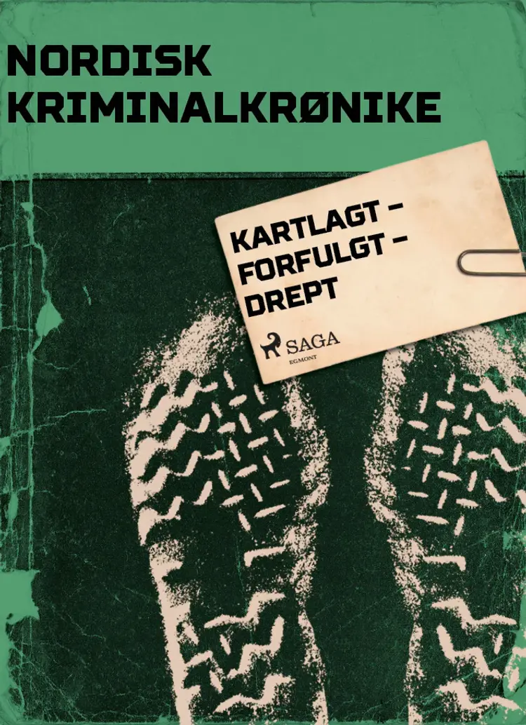 Kartlagt - forfulgt - drept af - Diverse