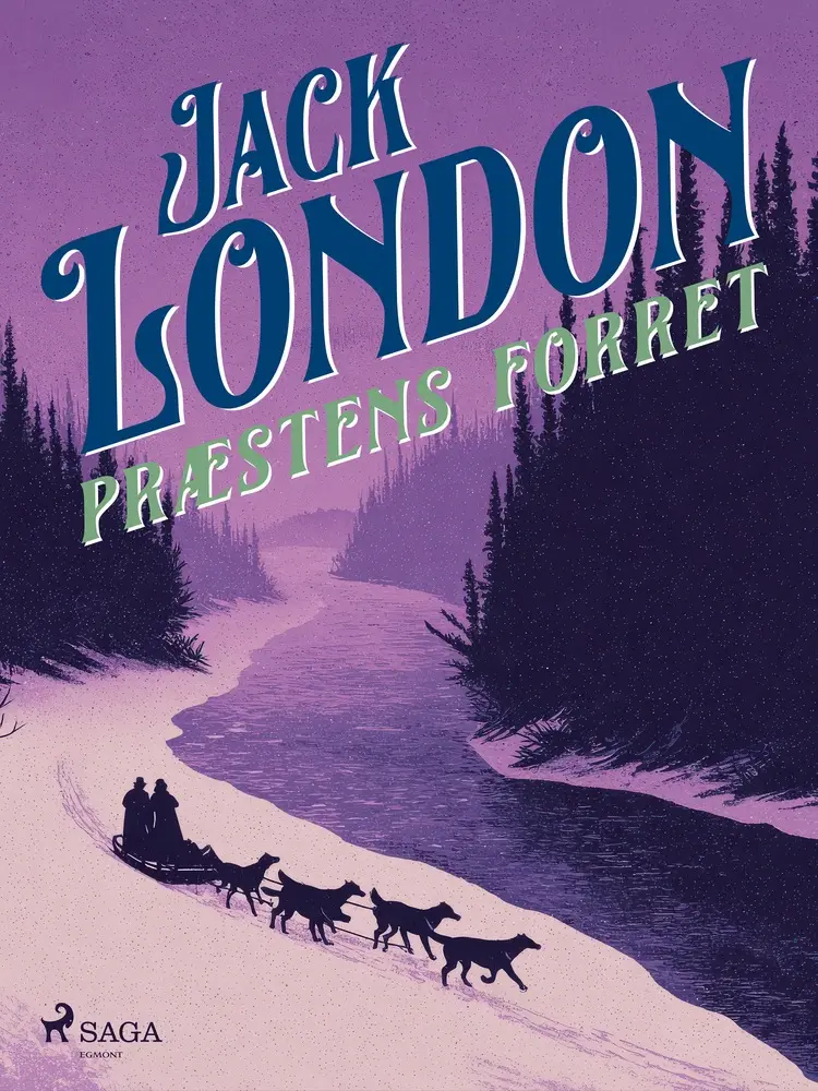 Præstens forret af Jack London