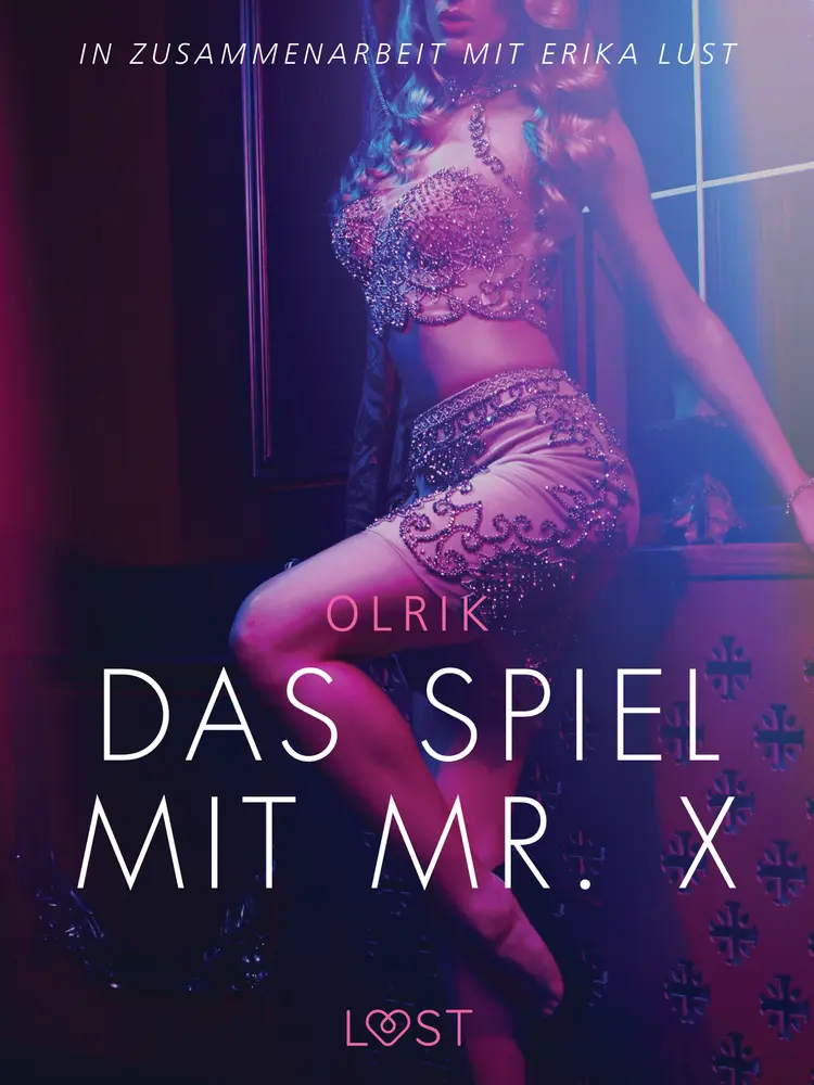 Das Spiel mit Mr. X: Erika Lust-Erotik af – Olrik