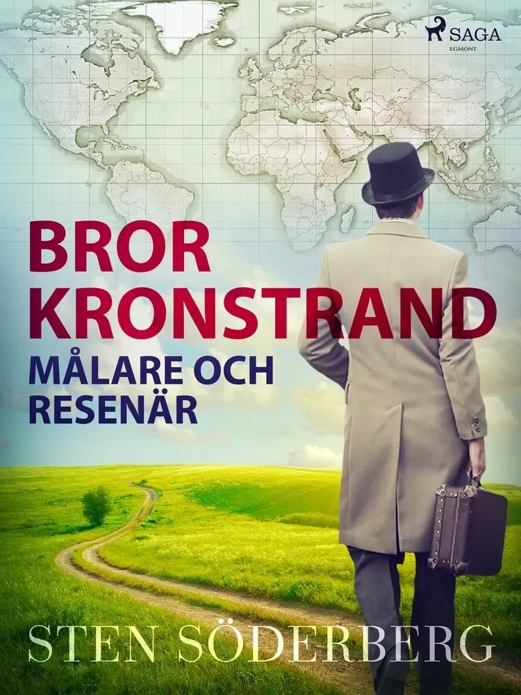 Bror Kronstrand: målare och resenär af Sten Söderberg