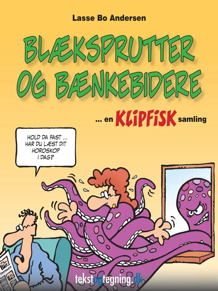 Blæksprutter og bænkebidere af Lasse Bo Andersen