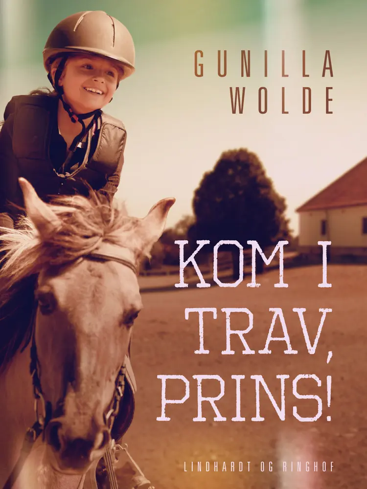 Kom i trav, Prins! af Gunilla Wolde