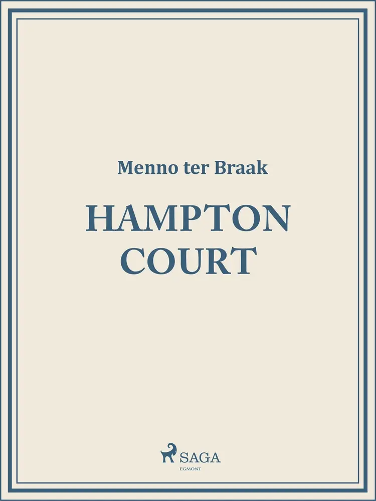 Hampton Court af Menno ter Braak