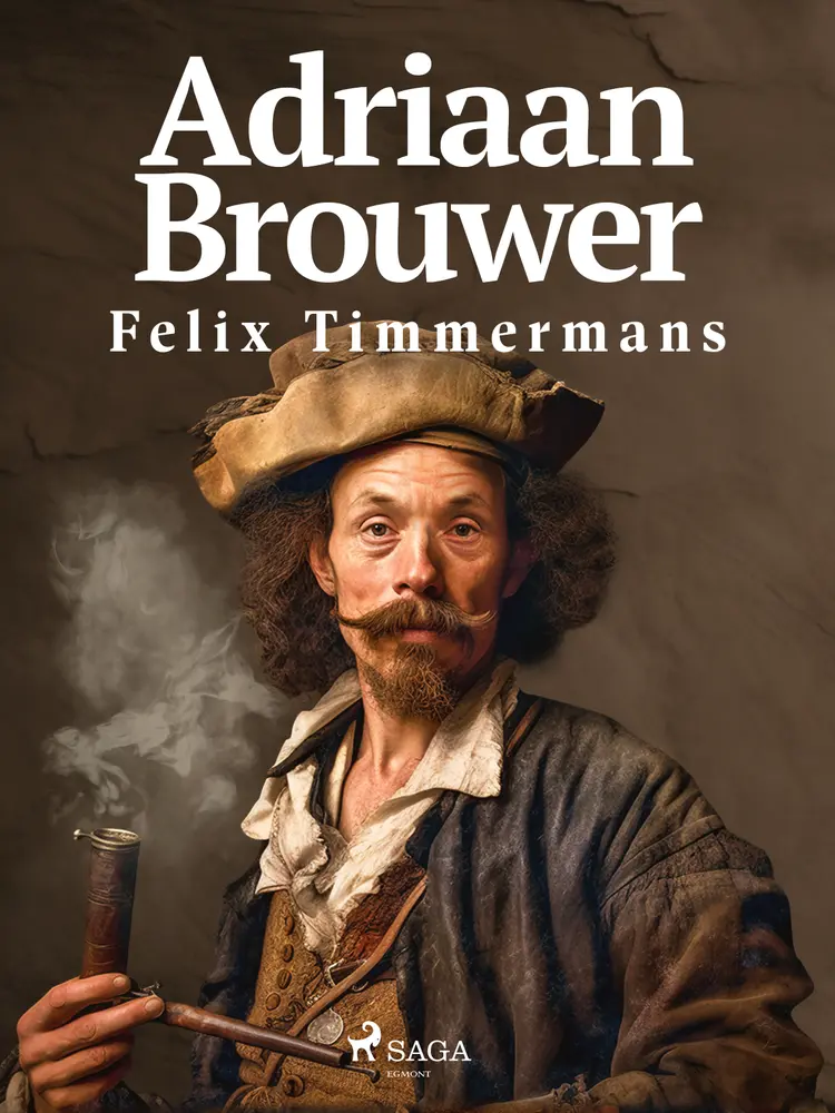 Adriaan Brouwer af Felix Timmermans