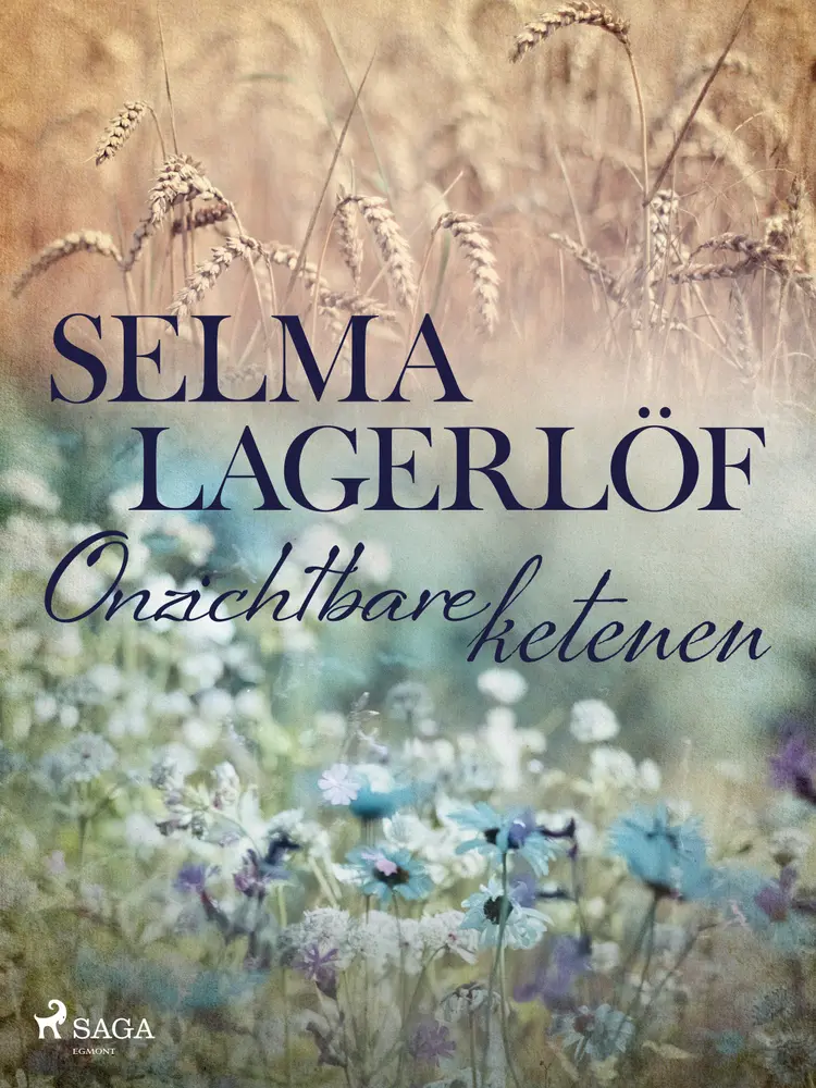 Onzichtbare ketenen af Selma Lagerlöf