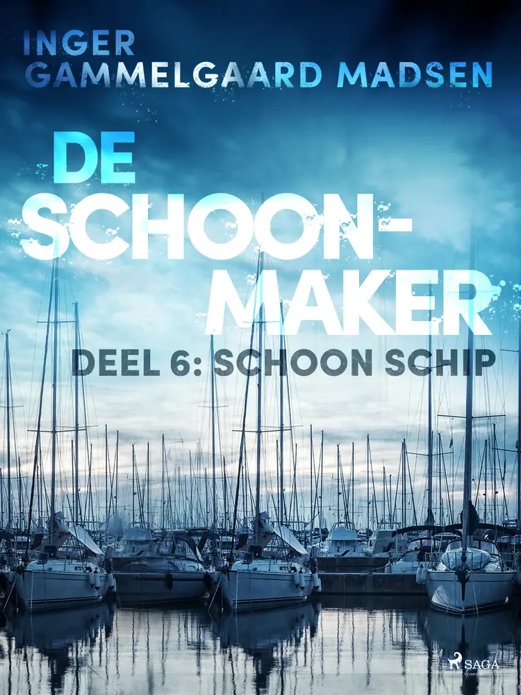 De schoonmaker 6 - Schoon schip af Inger Gammelgaard Madsen