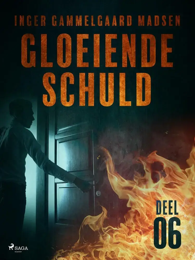 Gloeiende schuld: Deel 6 af Inger Gammelgaard Madsen