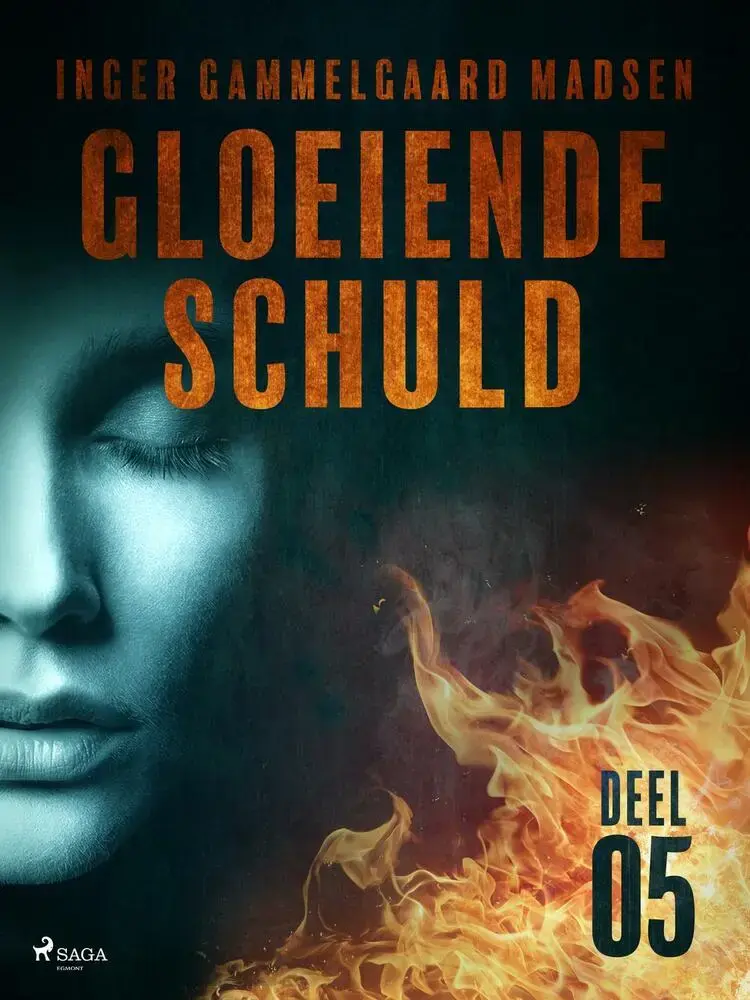 Gloeiende schuld: Deel 5 af Inger Gammelgaard Madsen