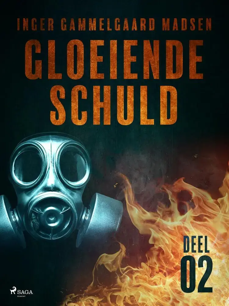 Gloeiende schuld: Deel 2 af Inger Gammelgaard Madsen