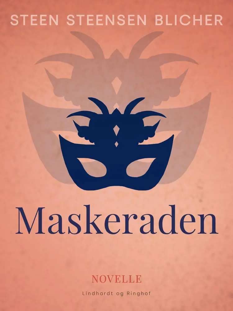 Maskeraden af Steen Steensen Blicher