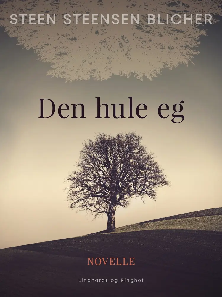 Den hule eg af Steen Steensen Blicher