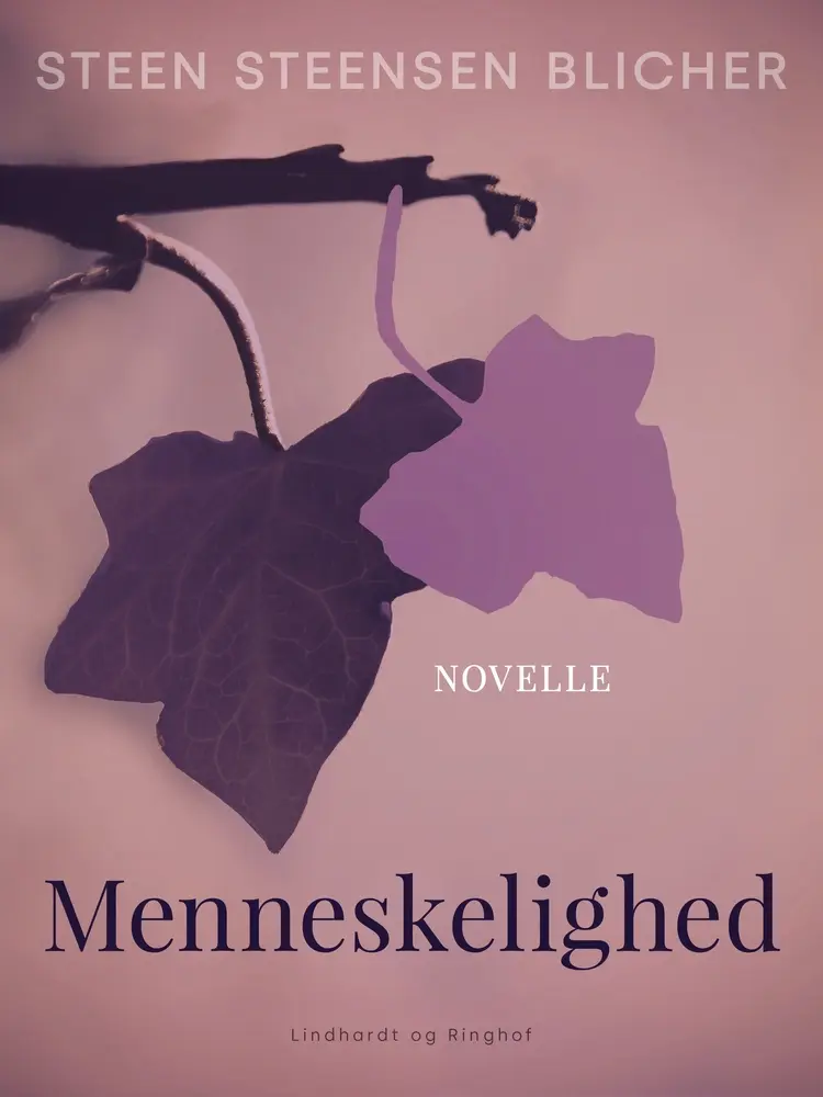 Menneskelighed af Steen Steensen Blicher
