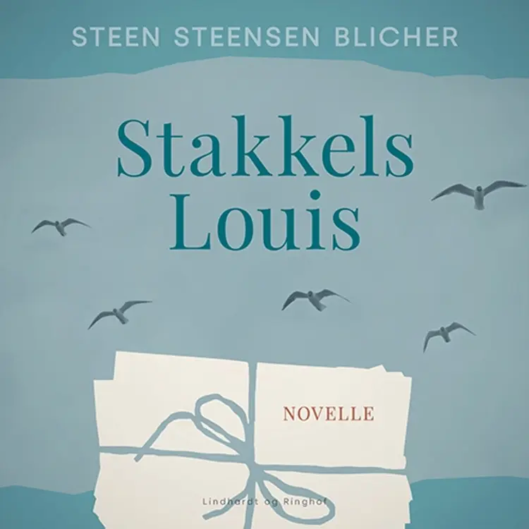 Stakkels Louis af Steen Steensen Blicher