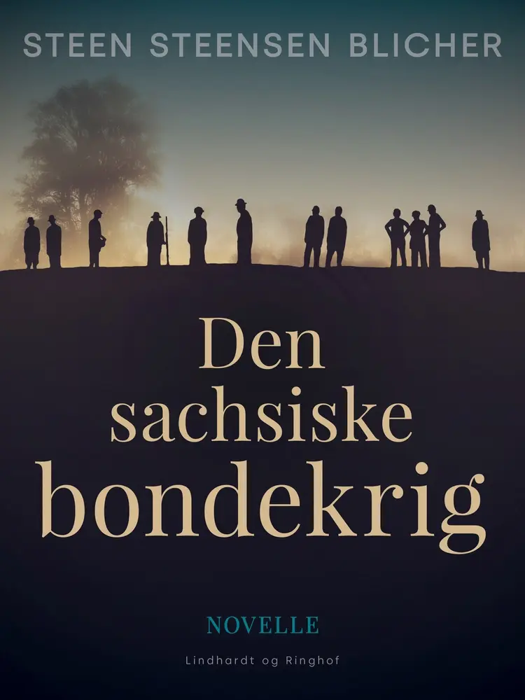 Den sachsiske bondekrig af Steen Steensen Blicher