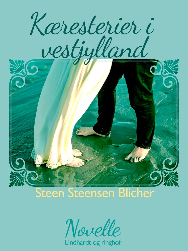 Kæresterier i Vestjylland af Steen Steensen Blicher
