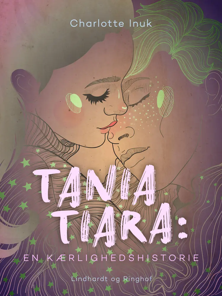 Tania Tiara: En kærlighedshistorie af Charlotte Inuk