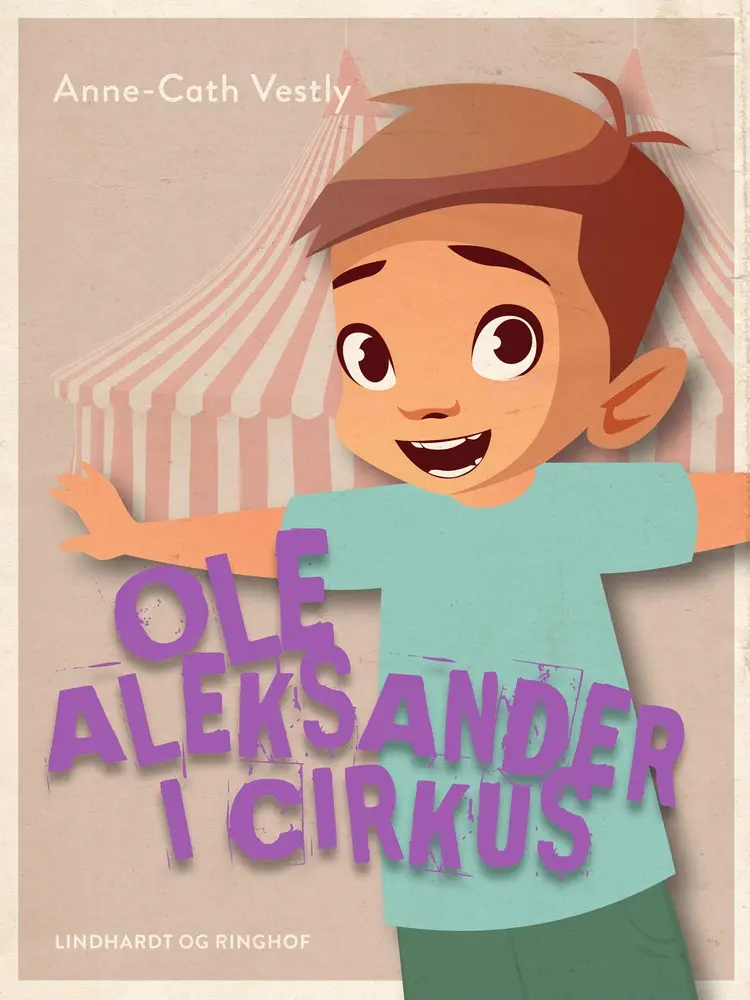 Ole Aleksander i cirkus af Anne-Cath. Vestly