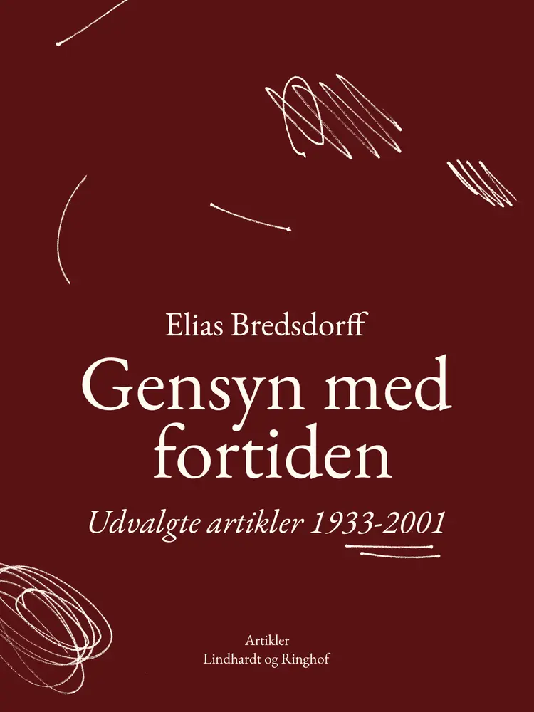 Gensyn med fortiden. Udvalgte artikler 1933-2001 af Elias Bredsdorff