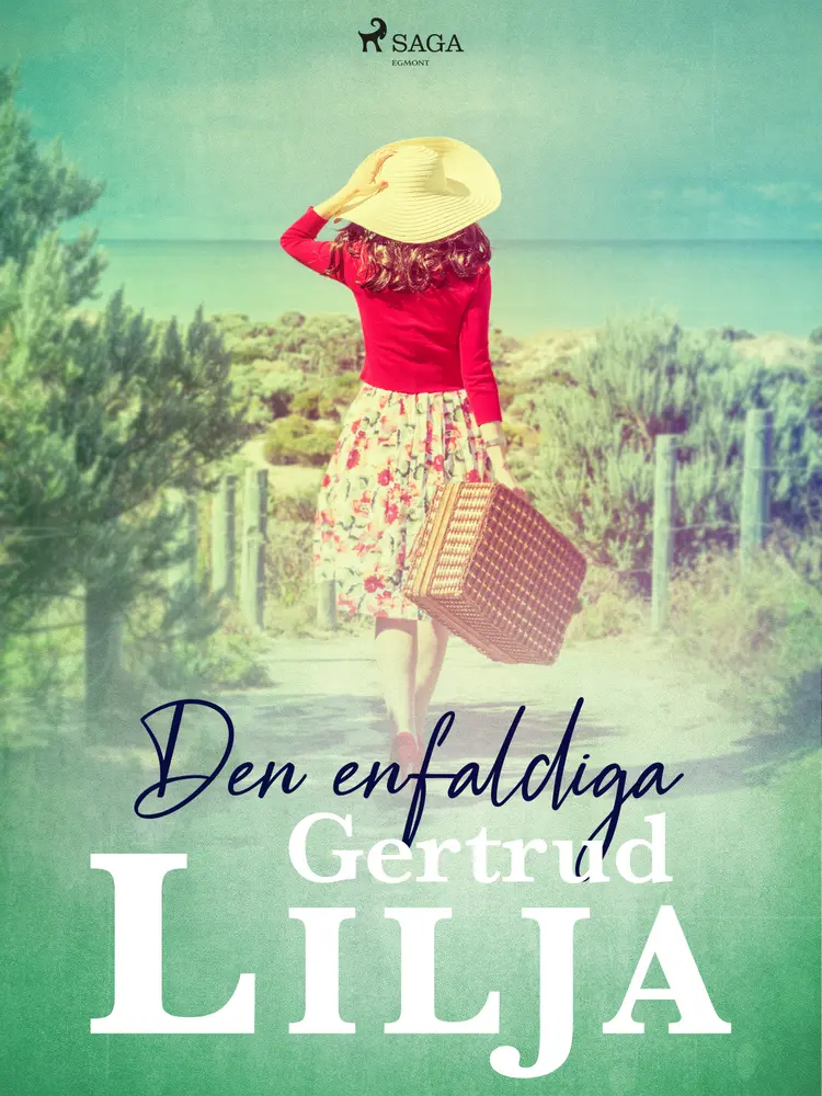 Den enfaldiga af Gertrud Lilja